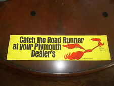 Vintage Original 70's Plymouth Road runner Bumper Sticker nos hot rod racing  picture