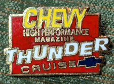 Chevy High Performance magazine Thunder Cruise Pin Button GM Bring the Thunder picture