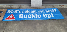 Seat Belt Warning Banner What’s Holding You Back, Buckle Up Vinyl Police Safety picture