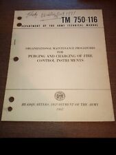 ARMY MANUAL~Purging & Charging Of Fire Control Instruments~TM 750-116 (1967) picture