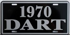 1970 DART METAL LICENSE PLATE FITS DODGE 170 270 GT SWINGER 273 318 340 picture