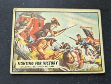 1965 A&BC Civil War News Card # 74 Fighting for Victory (VG) picture