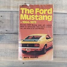 Vintage 1979 The Ford Mustang 1964-1973 by Jerry Heasley Every Model Described picture