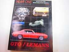 Year One 1964-72 GTO / LeMans Muscle Car Restoration Parts Catalog 1995 picture