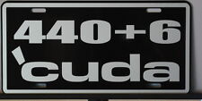 METAL LICENSE PLATE 440+6 CUDA FITS PLYMOUTH E BODY MOPAR SIX PACK 6BBL 440 picture