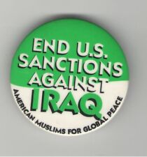 2001 pin Anti IRAQ War pinback American MUSLIMS for Global PEACE End US SANCTION picture