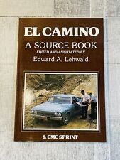 El Camino A Source Book Edward Lehwald 1983 Bookman Publishing Paperback picture
