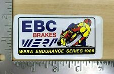 1986 EBC BRAKES WERA ENDURANCE SERIES STICKER Vintage Motorcycle Decal picture