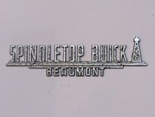 Vintage Spindletop Buick Beaumont Texas Metal Dealer Badge Emblem Trunk Tag TX picture