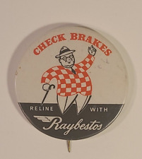 Raybestos Check Brakes Reline With, Tin Pin Pinback Button picture