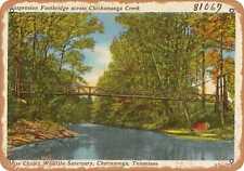 Metal Sign - Tennessee Postcard - Suspension footbridge across Chickamauga Cree picture