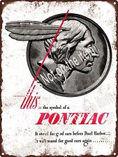 1945 Pontiac Symbol Indian Head Nickel Cars WWII ad Metal Sign 9x12
