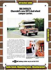 Metal Sign - 1973 Chevrolet Big Dooley Camper Carrier- 10x14 inches picture