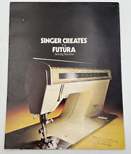 Singer Creates The Futura 900 Sewing Machine Sales Brochure Advertising Vtg 1306 picture