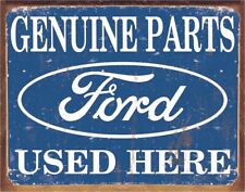 Ford Genuine Parts Used Here Tin Metal Sign Man Cave Garage Decor 12.5 X 16 Inch picture