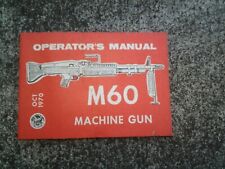 M60 Machine Gun Operators Manual Oct 1970 (1978 reprint) TM 9-1005-224-10 picture
