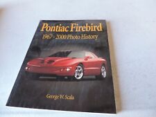 Pontiac Firebird 1967-2000 History George W Scala picture