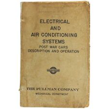 PULLMAN RAILROAD COMPANY POST WAR CARS ELECTRICAL/AIR CONDITIONING OPERATION '55 picture