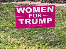 2 Women For Trump ...Campaign ...MAGA..2020..Yard Signs with Stakes + 4 Decals.. picture