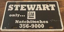 Stewart Only GM Dealership Booster License Plate Natchitoches Louisiana picture