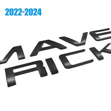 2022-2024 TAILGATE INSERTS LETTERS FOR MAVERICK REAR RAISED EMBLEMS MATTE BLACK picture