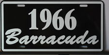 METAL LICENSE PLATE 1966 BARRACUDA FITS PLYMOUTH A BODY MOPAR 273 HOT ROD GARAGE picture