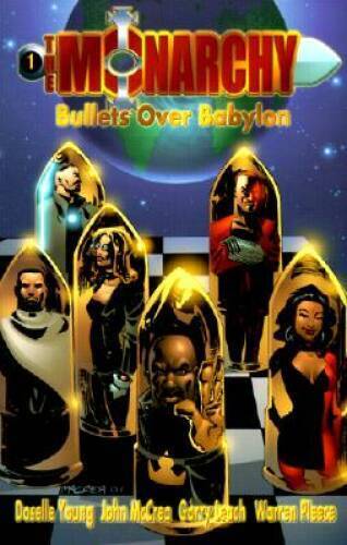 Monarchy, The: Bullets Over Babylon - Paperback By Young, Doselle - GOOD