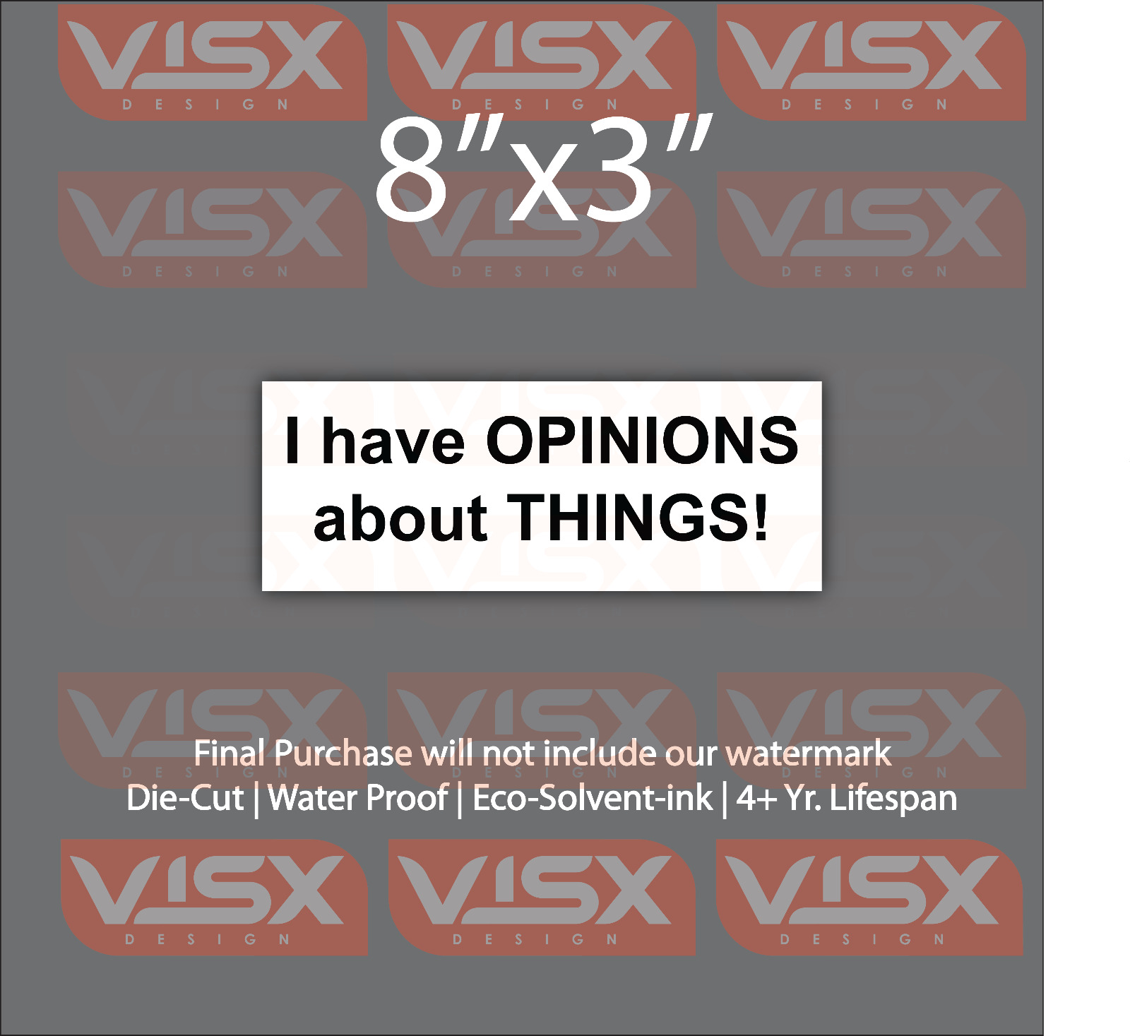 I have opinions about things Bumper Sticker Funny tailgate joke prank meme old