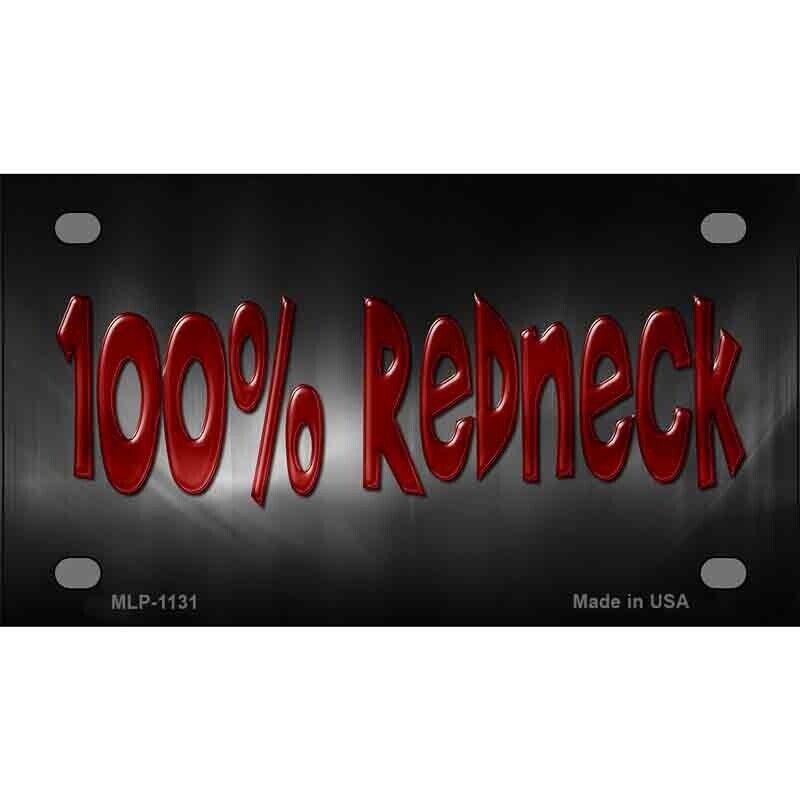 100% Redneck Novelty Mini Metal License Plate Tag