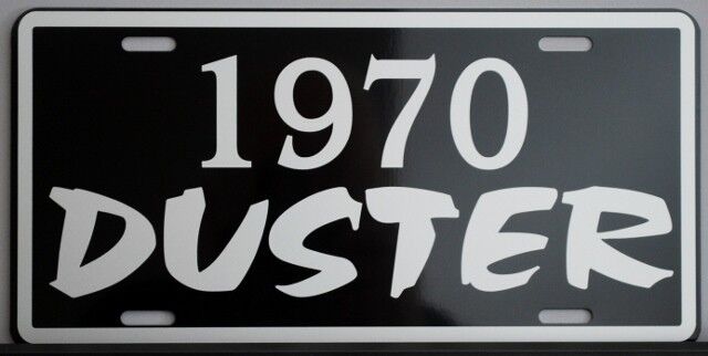 1970 70 DUSTER METAL LICENSE PLATE PLYMOUTH A BODY SLANT SIX 318 340 360 440