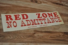 MT ST HELENS RED ZONE NO ADMITTANCE Original 15