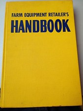 Vintage 1953 Farm Equipment Retailers Handbook Hardcover Tractor Dealership Book picture