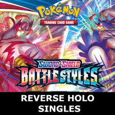 Pokemon TCG Battle Styles - REVERSE HOLO SINGLE CARDS - NM/MINT picture