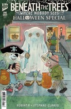 Beneath The Trees Where Nobody Sees Halloween Special CVR A 10/7/26 picture