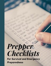 Prepper Checklist: For Survival and Emergency Preparedness picture