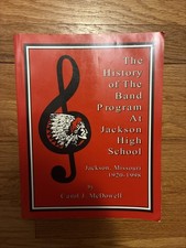 Jackson MO Missouri High School Band Program History Book 1920-1998 picture