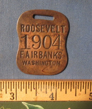 VINTAGE 1904 ROOSEVELT FAIRBANKS PRESIDENTIAL CAMPAIGN WATCH FOB picture