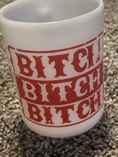Vintage Federal Milk Glass Mug Bitch Bitch Bitch Coffee Cup Rare Red picture