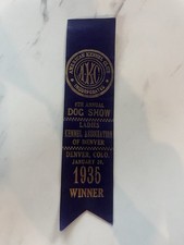 Vintage 1935 AKC Dog Show Ribbon - Ladies Kennel Association Denver Winner picture