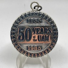 1935-1985 .925 SILVER UAW 50 YEAR ANNIVERSARY LOCAL 581 MEDAL PENDANT 30 GRAMS picture