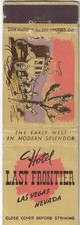 Vintage Matchbook Cover Hotel Last Frontier Las Vegas Nevada picture