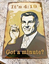 IT'S 4:19 GOT A MINUTE 420 SIGN SIGN 17 X 11 SEALED /  / SMOKING picture