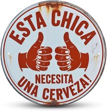 This Girl Needs A Beer Vintage Spanish phrase Tin Metal Signs Home Décor Print A picture