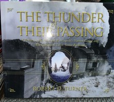 The Thunder of Their Passing by Robert D. Turner HC picture