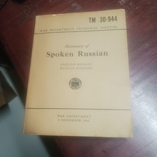 Dictionary Of Spoken Russian TM 30-944 War Dept. Technical Manual Nov. 9, 1945 picture