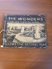 Vintage souvenir book Wonders of Geyserland Yellowstone colorized photos 1920's picture