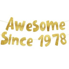 Pre-Strung Awesome Since 1978 Gold Glitter Banner - Funny 48th Birthday and A... picture
