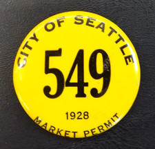 RARE VINTAGE 1928 CITY OF SEATTLE MARKET PERMIT PINBACK BUTTON Washington picture