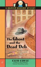 The Ghost and the Dead Deb (Haunted Bookshop Mystery) picture
