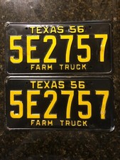 1956 TEXAS FARM TRUCK LICENSE PLATE 5E2757 TAG  MATCHED PAIR Only good on farm picture